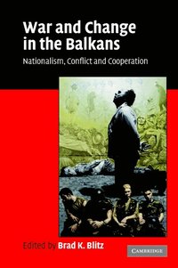 bokomslag War and Change in the Balkans