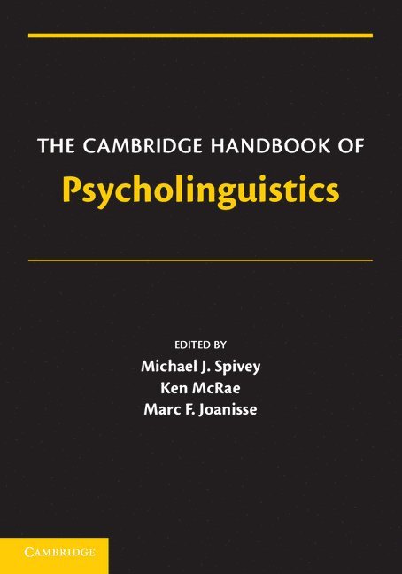 The Cambridge Handbook of Psycholinguistics 1