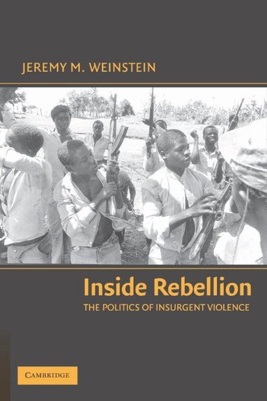 Jeremy M. Weinstein - Inside Rebellion, Häftad