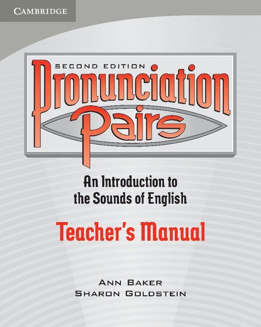 Ann Baker, Sharon Goldstein - Pronunciation Pairs Teacher's Book, Häftad