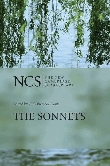 William Shakespeare, G. Blakemore Evans - The Sonnets, Häftad