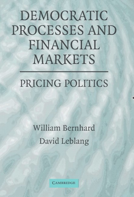 Democratic Processes and Financial Markets 1