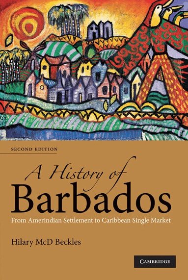 Hilary McD. Beckles - A History of Barbados, Häftad