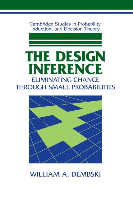 The Design Inference 1