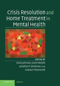 bokomslag Crisis Resolution and Home Treatment in Mental Health