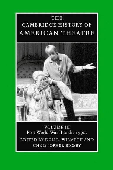 bokomslag The Cambridge History of American Theatre