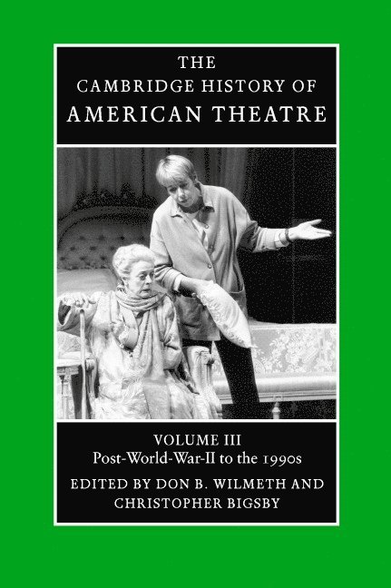 The Cambridge History of American Theatre 1