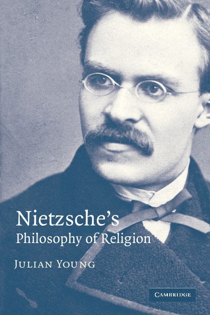 Julian Young, Julian (University of Auckland) Young - Nietzsche's Philosophy of Religion, Häftad
