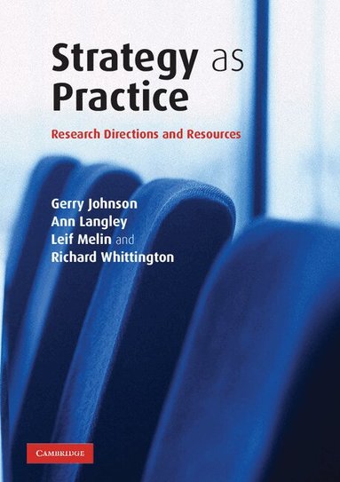 Gerry Johnson, Ann Langley, Leif Melin, Richard Whittington - Strategy as Practice, Häftad