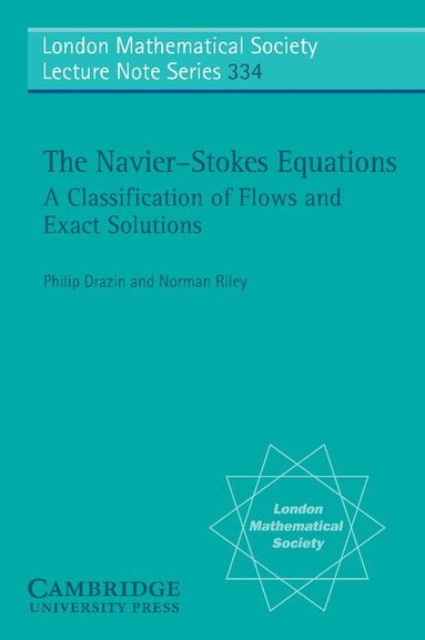 P. G. Drazin, N. Riley - The Navier-Stokes Equations, Häftad