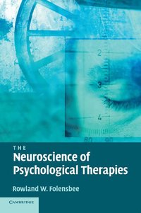 bokomslag The Neuroscience of Psychological Therapies