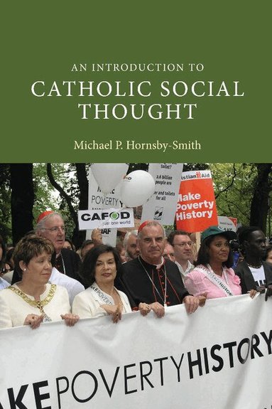 Michael P. Hornsby-Smith - An Introduction to Catholic Social Thought, Häftad