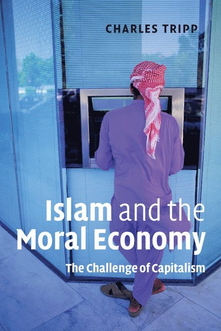 Islam and the Moral Economy 1