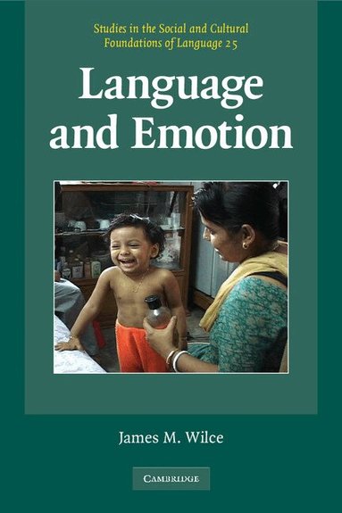 James M. Wilce - Language and Emotion, Häftad