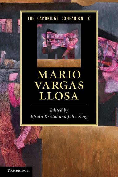 Efrain Kristal, John King - The Cambridge Companion to Mario Vargas Llosa, Häftad