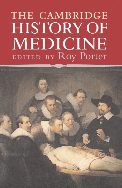 The Cambridge History of Medicine 1