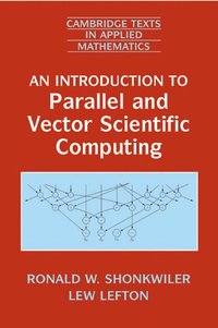 bokomslag An Introduction to Parallel and Vector Scientific Computation