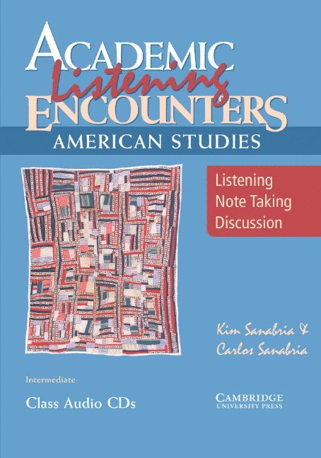 Academic Listening Encounters: American Studies Class Audio CDs (3) 1