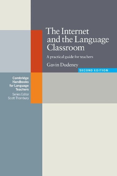 Gavin Dudeney, Penny Ur - The Internet and the Language Classroom, Häftad