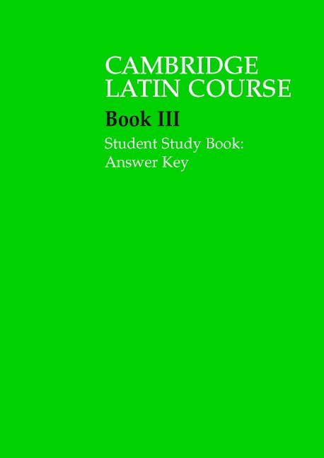 Cambridge Latin Course 3 Student Study Book Answer Key 1