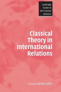 bokomslag Classical Theory in International Relations