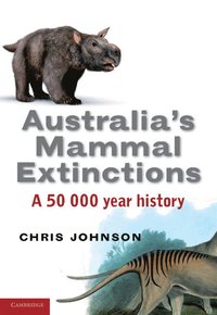 bokomslag Australia's Mammal Extinctions