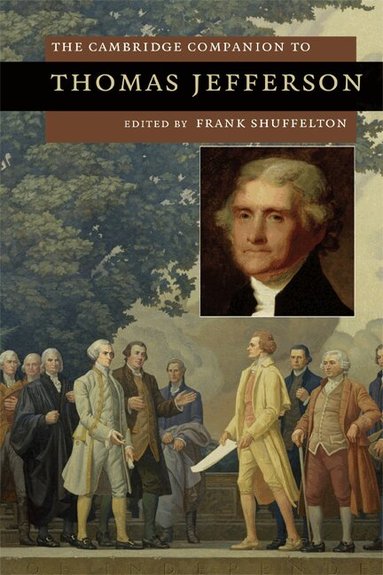Frank Shuffelton - The Cambridge Companion to Thomas Jefferson, Häftad