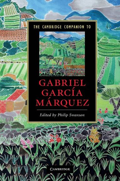 Philip Swanson - The Cambridge Companion to Gabriel García Márquez, Häftad