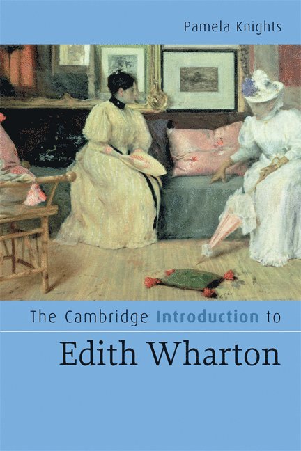 The Cambridge Introduction to Edith Wharton 1