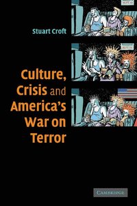 bokomslag Culture, Crisis and America's War on Terror