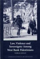 bokomslag Law, Violence and Sovereignty Among West Bank Palestinians