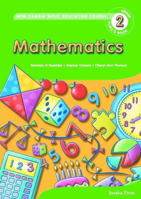 Gaynor Cozens, Cheryl Ann Thomas - Mathematics Grade 2 Pupil's Book: New Zambia Basic Education Course, Häftad
