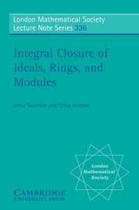 bokomslag Integral Closure of Ideals, Rings, and Modules