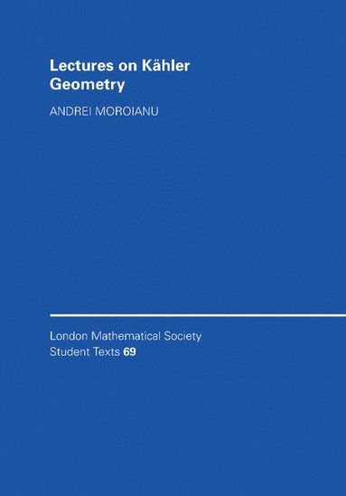 bokomslag Lectures on Kahler Geometry