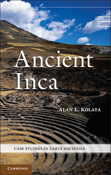 Alan L. Kolata - Ancient Inca, Häftad