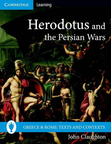 John Claughton - Herodotus and the Persian Wars, Häftad