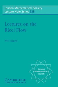 bokomslag Lectures on the Ricci Flow