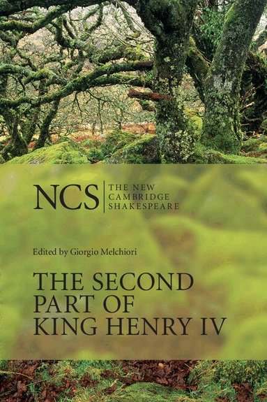William Shakespeare, Giorgio Melchiori - The Second Part of King Henry IV, Häftad