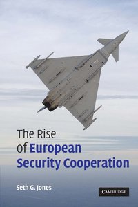 bokomslag The Rise of European Security Cooperation