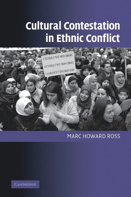 Cultural Contestation in Ethnic Conflict 1