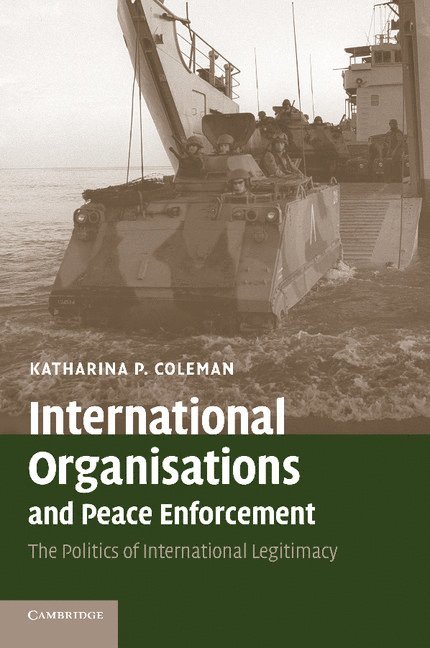 International Organisations and Peace Enforcement 1