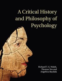 bokomslag A Critical History and Philosophy of Psychology