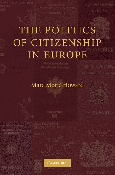 bokomslag The Politics of Citizenship in Europe