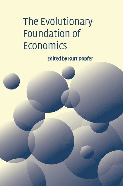 The Evolutionary Foundations of Economics 1