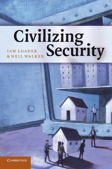 bokomslag Civilizing Security