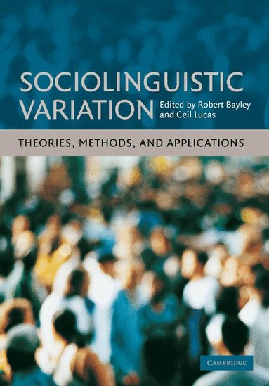 Robert Bayley, Ceil Lucas - Sociolinguistic Variation, Häftad