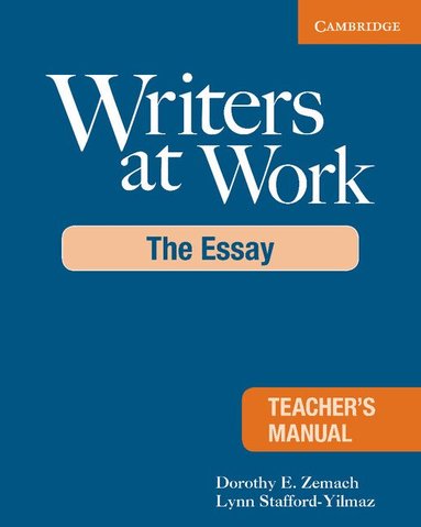 Dorothy E. Zemach, Lynn Stafford-Yilmaz - Writers at Work Teacher's Manual, Häftad