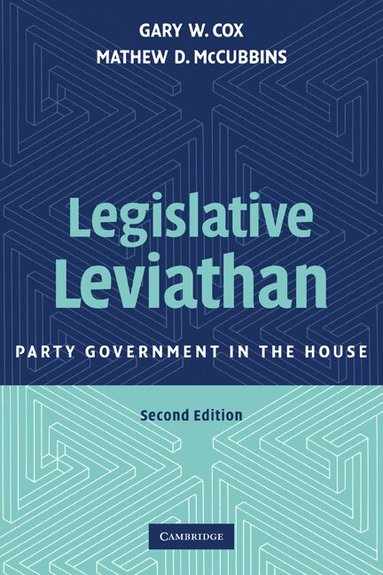 Gary W. Cox, Mathew D. McCubbins - Legislative Leviathan, Häftad