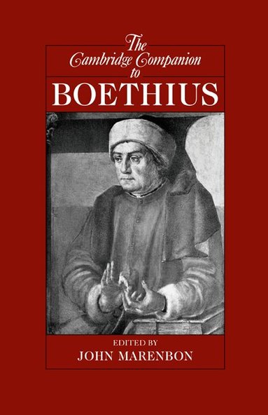 John Marenbon - The Cambridge Companion to Boethius, Häftad