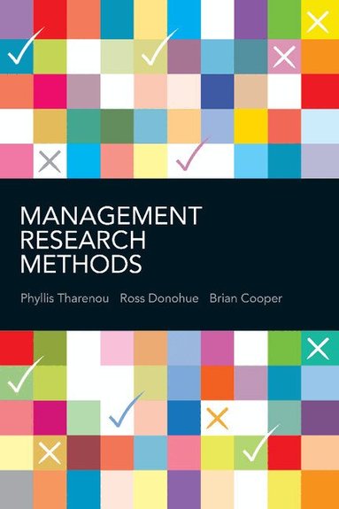 Phyllis Tharenou, Ross Donohue, Brian Cooper - Management Research Methods, Häftad